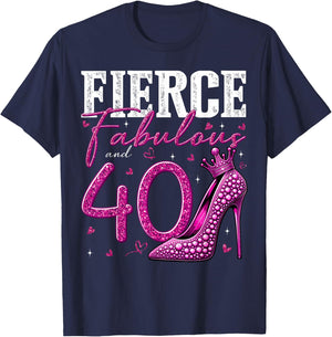 40th Birthday Fierce Fabulous and 40 Year Old Gifts Heels T-Shirt - T-Shirt | Navy
