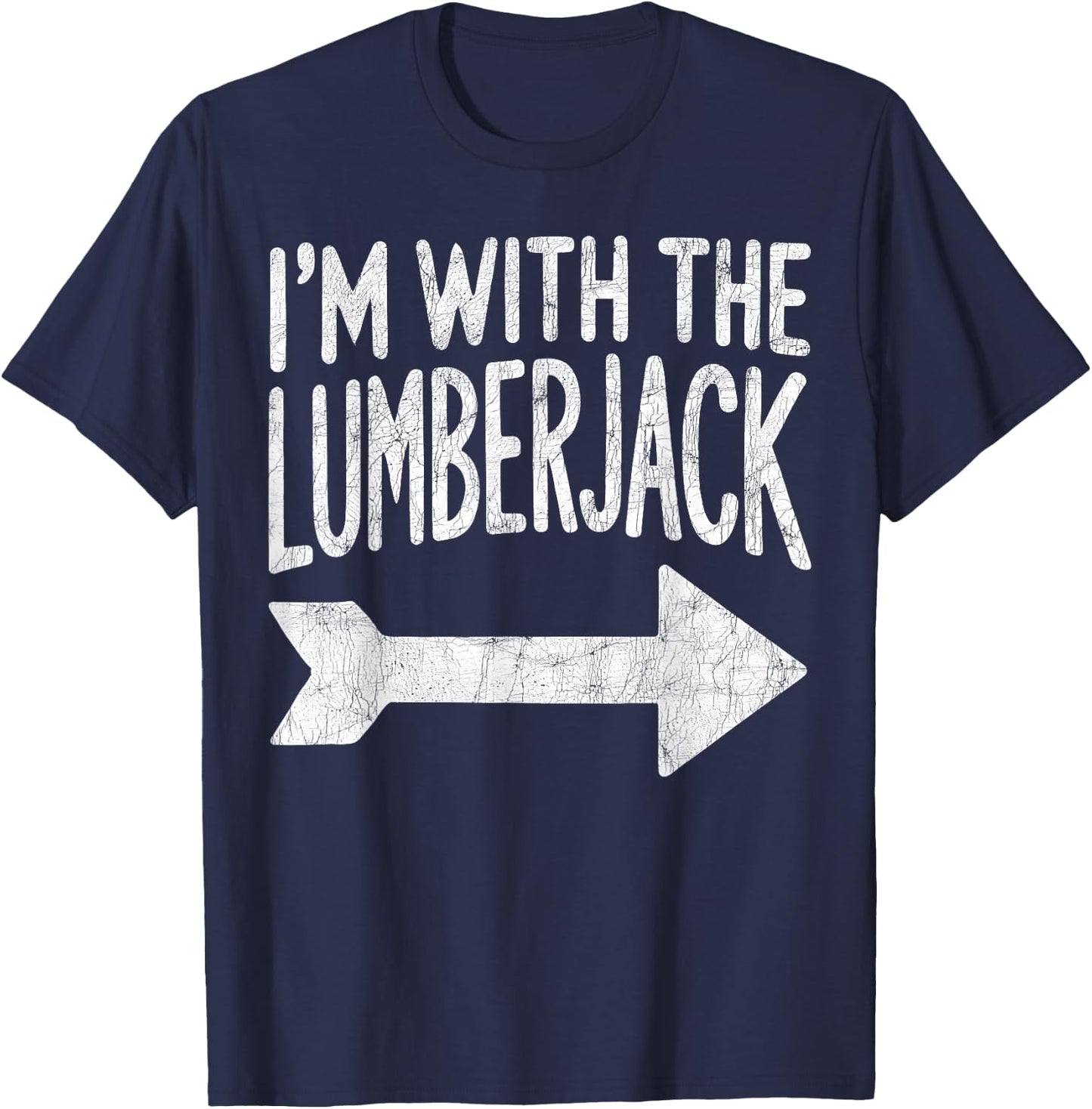 I'm With the Lumberjack Costume, Matching Halloween Couples T-Shirt - T-Shirt | Navy