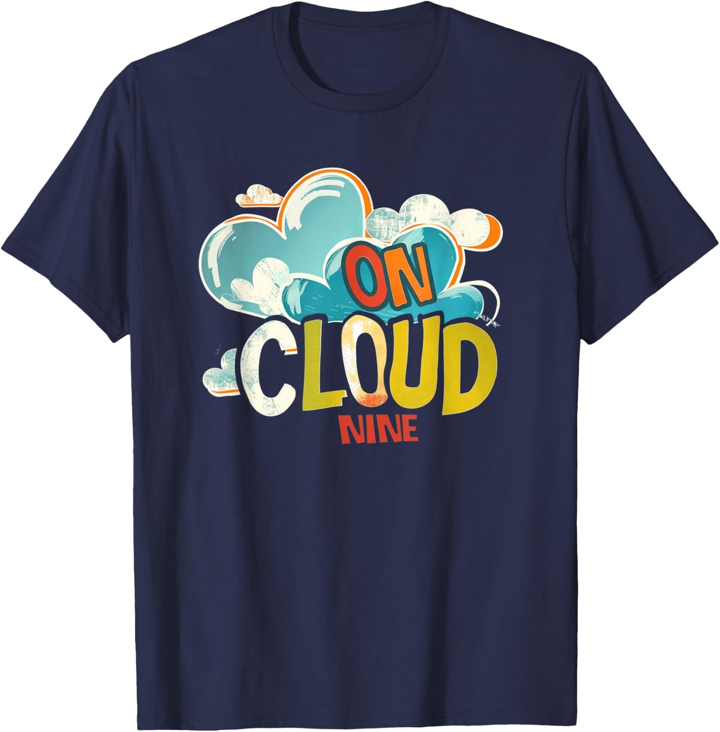 Fun on cloud nine Idiom Costume T-Shirt - T-Shirt | Navy