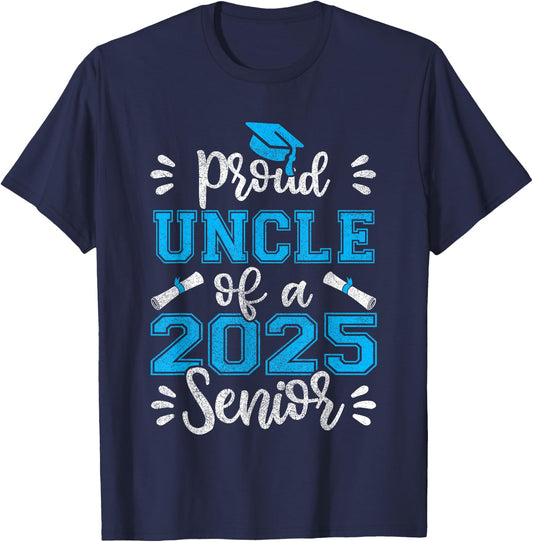Proud Uncle of a 2025 Senior Shirt, Class of 2025 Graduation T-Shirt - T-Shirt | Navy