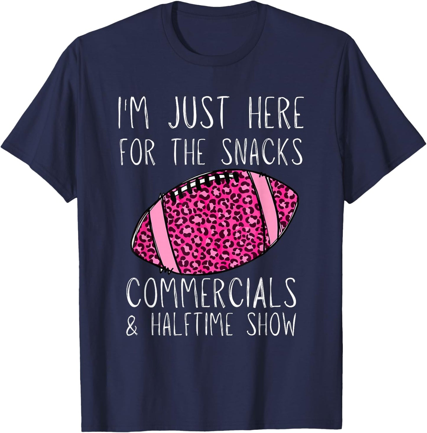I'm Just Here For The Commercials, Snacks, Girls Football T-Shirt - T-Shirt | Navy