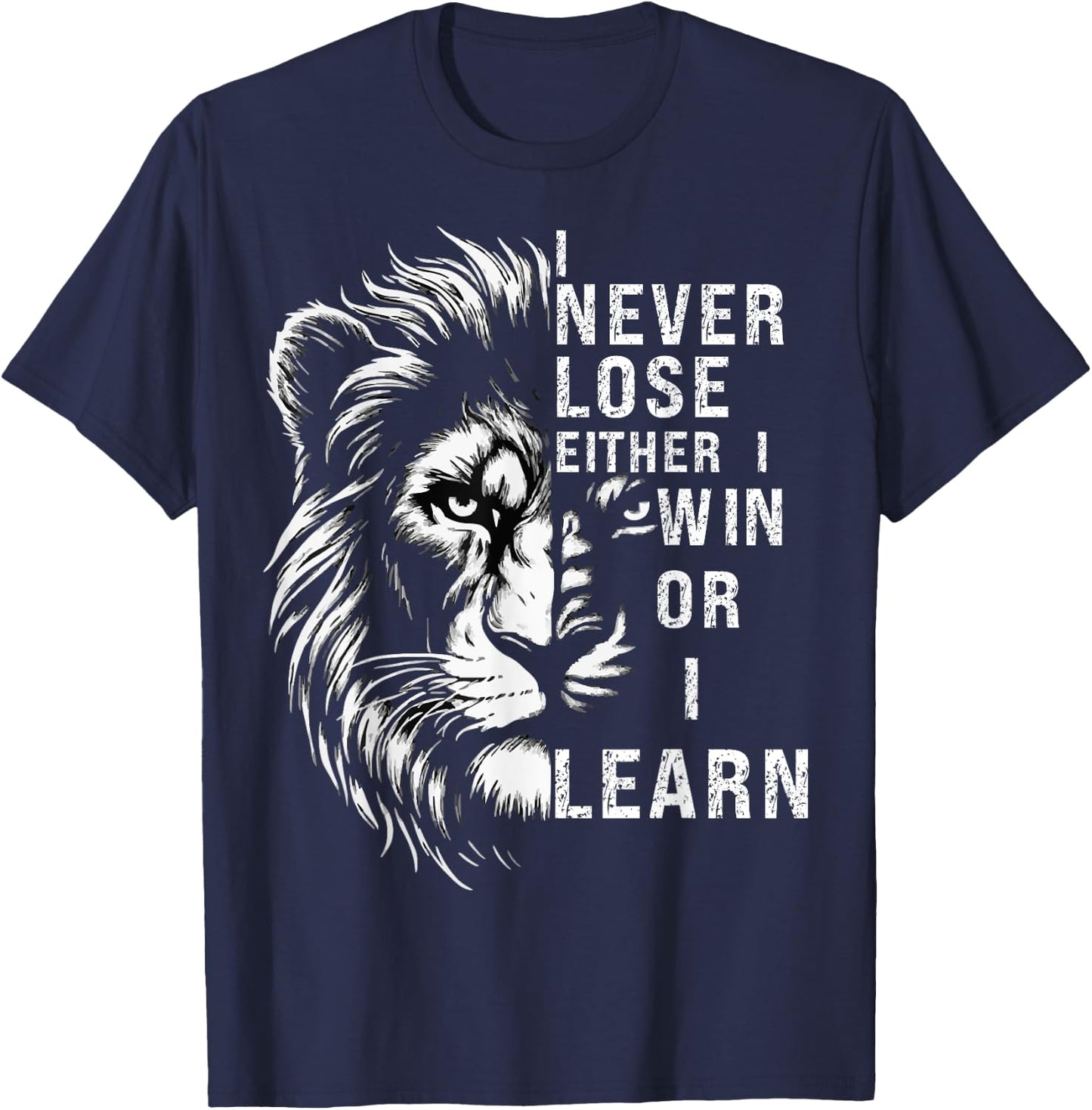 I Never Lose Either I Win Or I Learn, Nelson Mandela Quote T-Shirt - T-Shirt | Navy