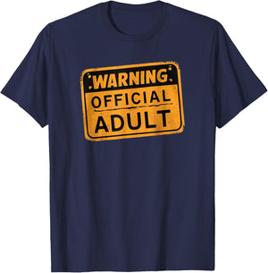 Warning Official Adult T-Shirt - T-Shirt | Navy