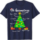 Oh Geometree Funny Christmas Tree Geometry Math Teacher Women Kids T-Shirt - T-Shirt | Navy
