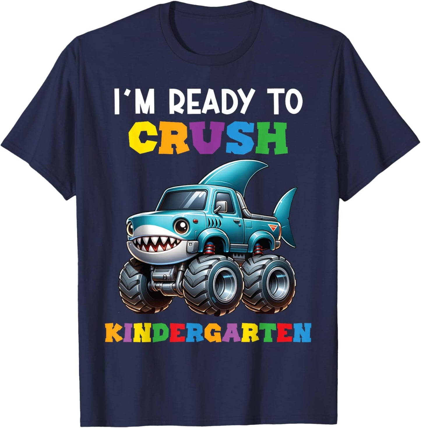 I'm Ready To Crush Kindergarten Shark Back First Day School T-Shirt - T-Shirt | Navy