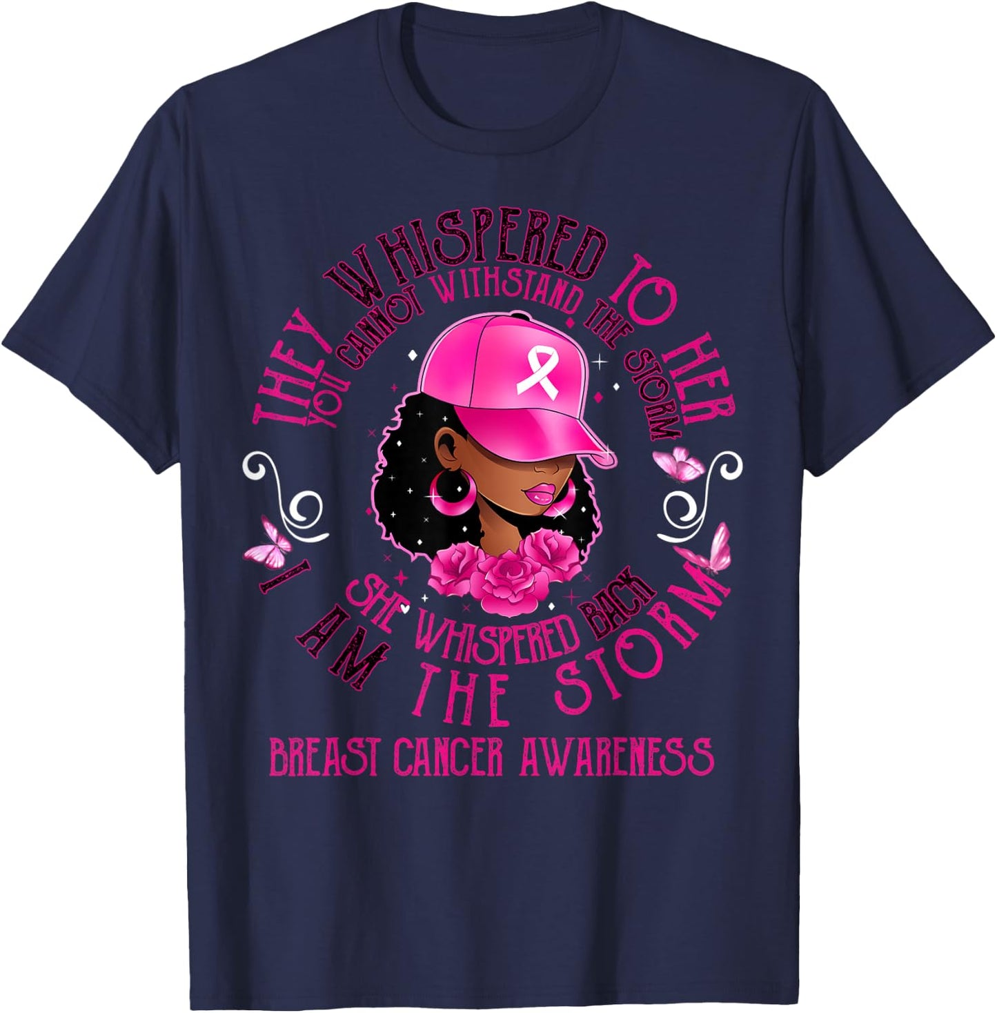 I'm The Storm Black Women Breast Cancer Survivor Pink Ribbon T-Shirt - T-Shirt | Navy
