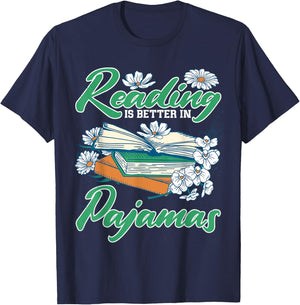 Book Lover Reading Is Better In Pajamas T-Shirt - T-Shirt | Navy