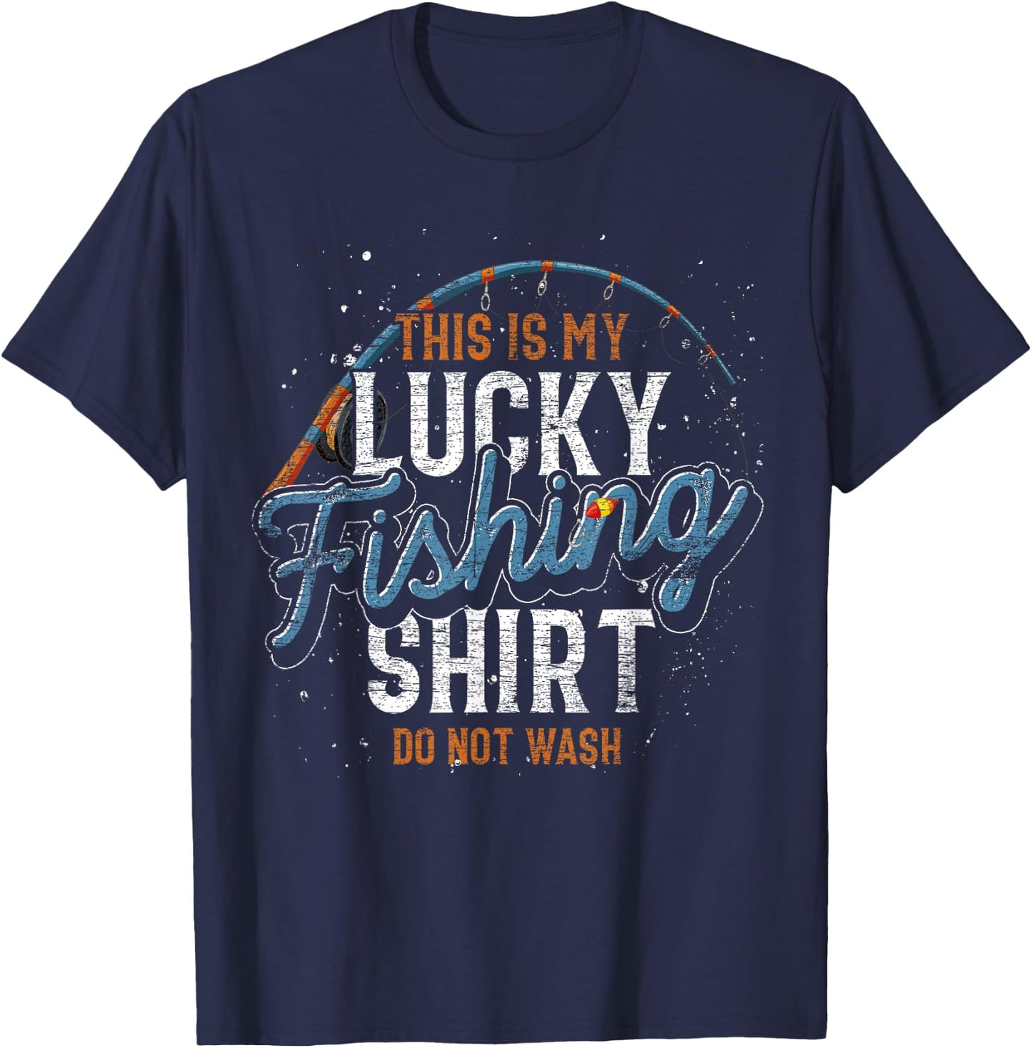 This Is My Lucky Fishing Shirt Fisherman Funny Fishing T-Shirt - T-Shirt | Navy
