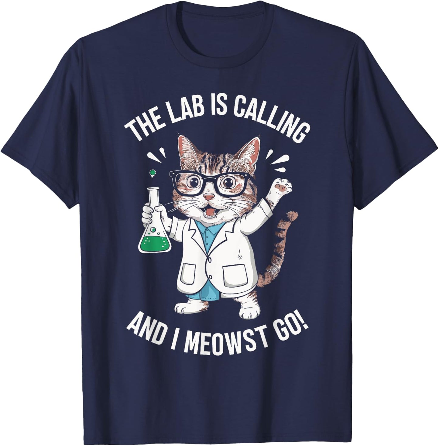 The Lab Is Calling And I Meowst Go Funny Cat Scientist Women Kids T-Shirt - T-Shirt | Navy