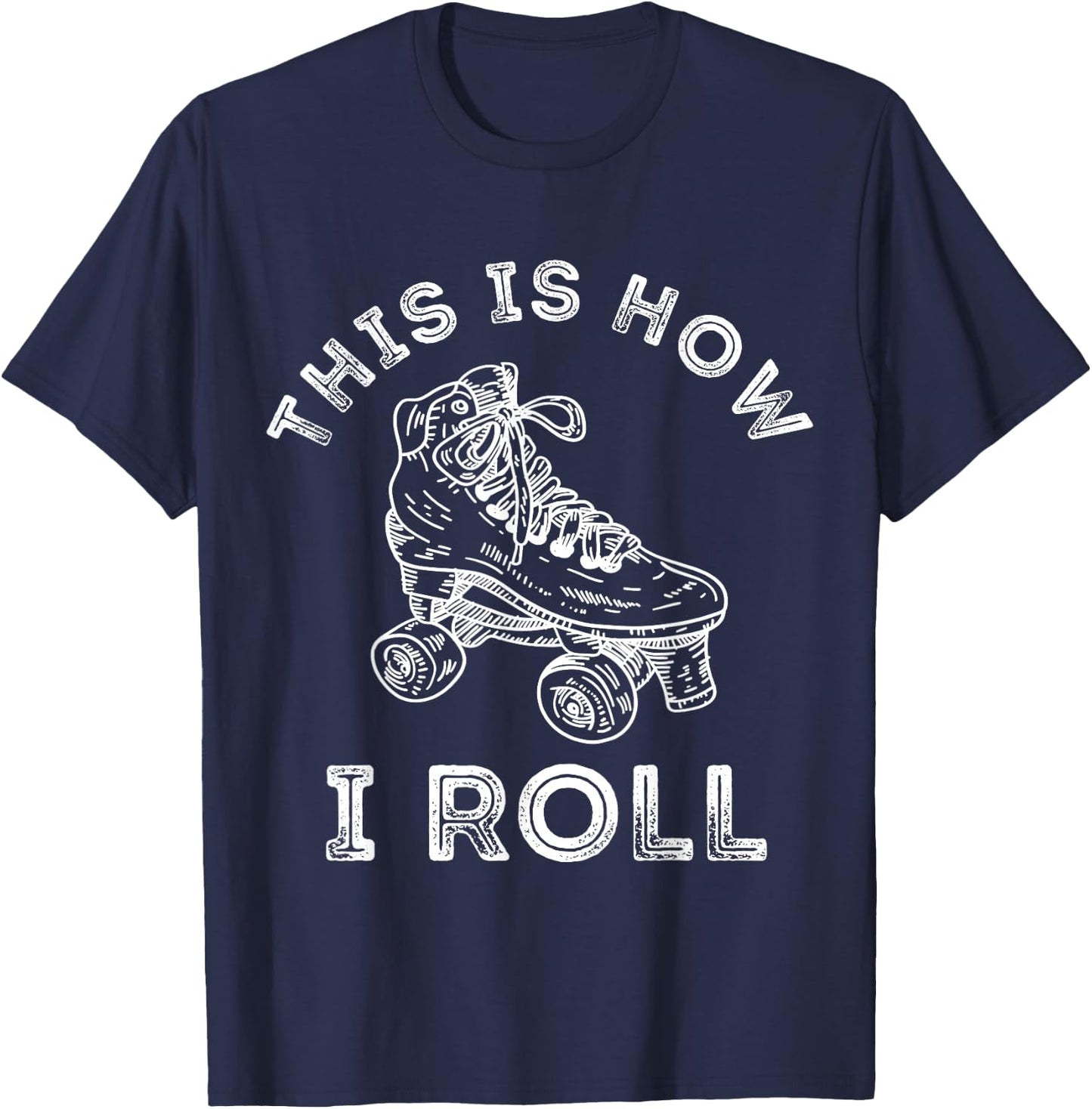 Roller Skates 70s 80s Retro Roller Skates T-Shirt - T-Shirt | Navy