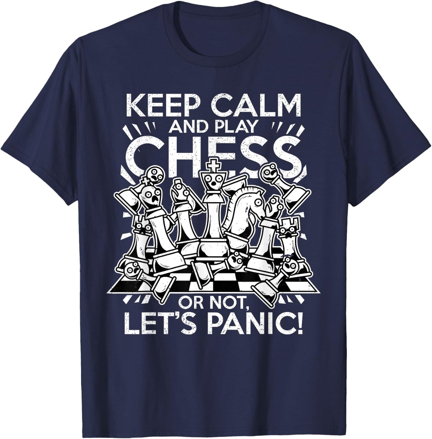 Keep Calm and Play Chess Funny Nervous Chess Player Gift T-Shirt - T-Shirt | Navy