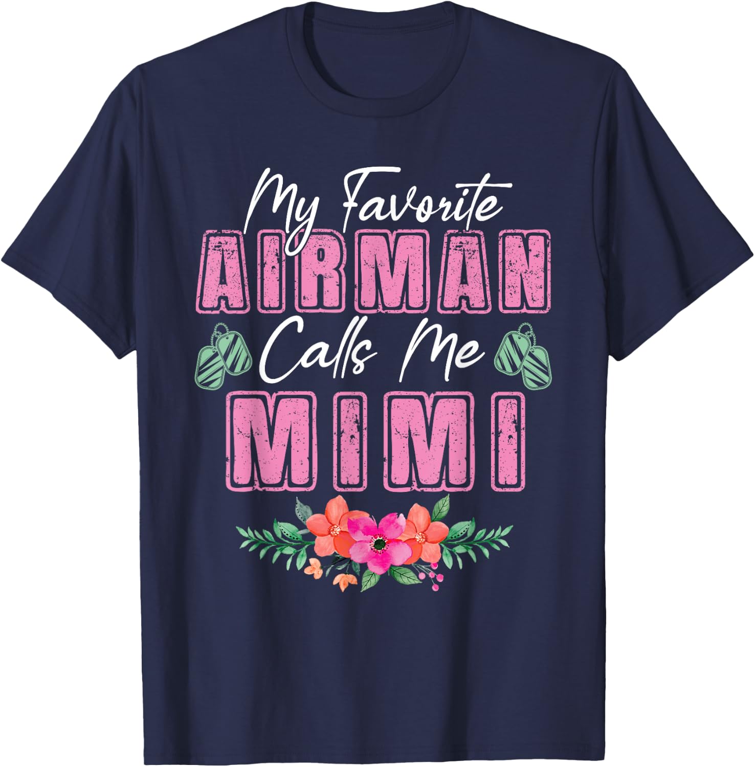 My Favorite Airman Calls Me Mimi Air Force Grandma T-Shirt - T-Shirt | Navy