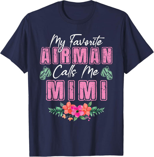My Favorite Airman Calls Me Mimi Air Force Grandma T-Shirt - T-Shirt | Navy