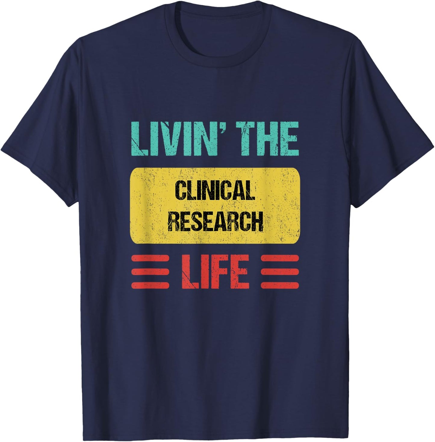 Clinical Research T-Shirt - T-Shirt | Navy