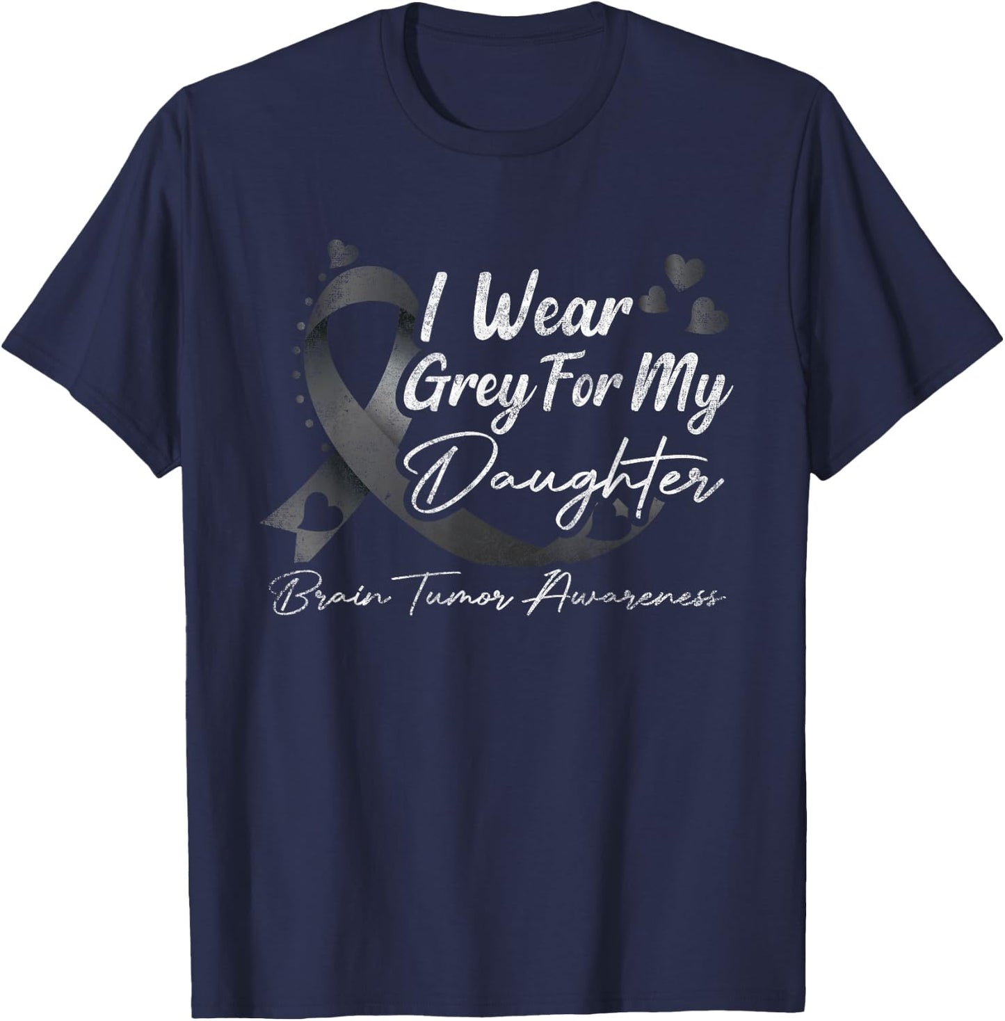 I Wear Grey For My Daughter Brain Tumor Awareness T-Shirt - T-Shirt | Navy