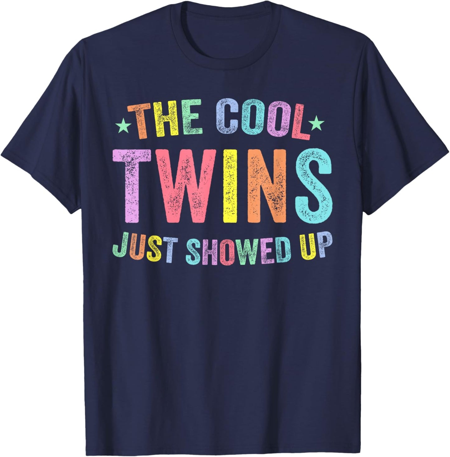 Cool Twins Just Showed Up Twin Day Spirit Week Matching T-Shirt - T-Shirt | Navy