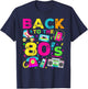 Back To 80's 1980s Vintage Style Eighties Retro Party T-Shirt - T-Shirt | Navy
