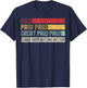 Vintage Dad Paw paw Great Paw paw I Just keep Getting Better T-Shirt - T-Shirt | Navy