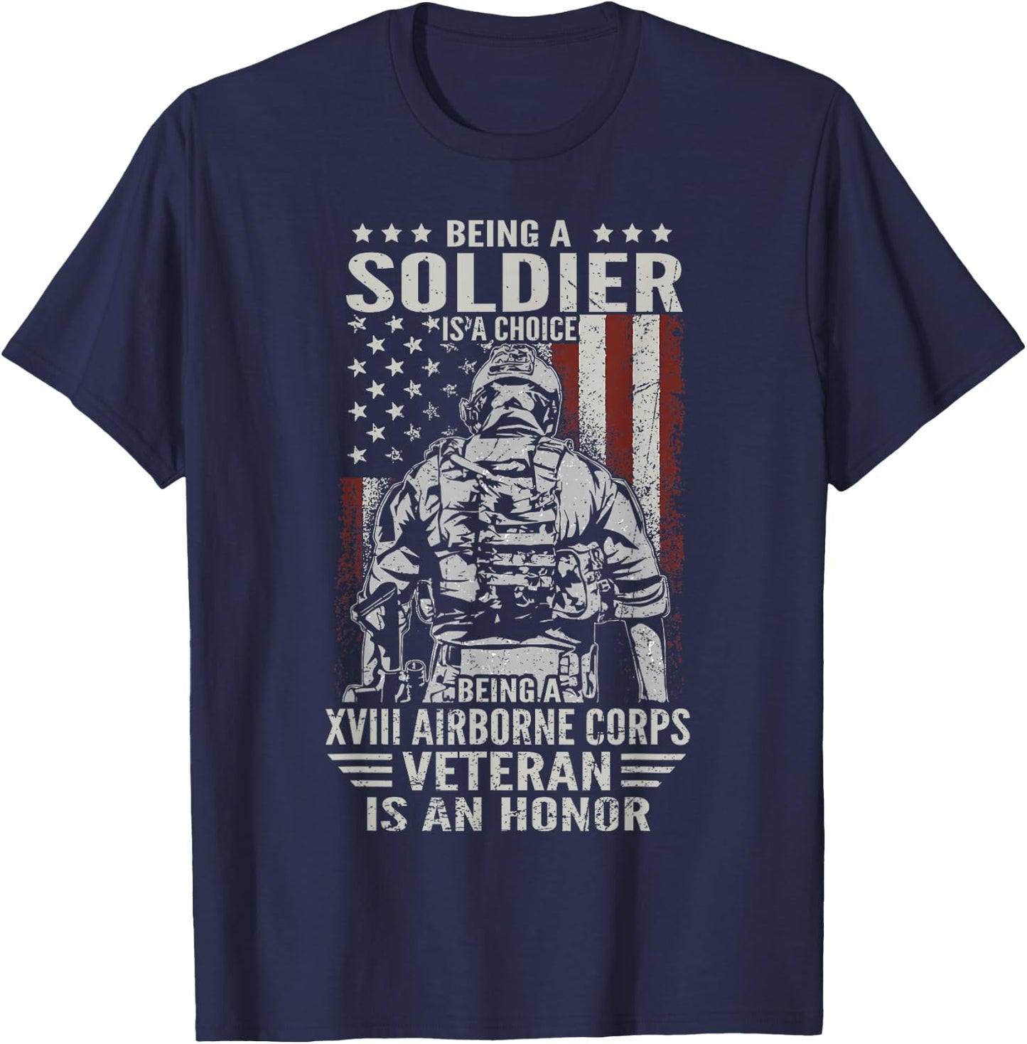 Being A 18th XVIII Airborne Corps US Veteran Is An Honor T-Shirt - T-Shirt | Navy