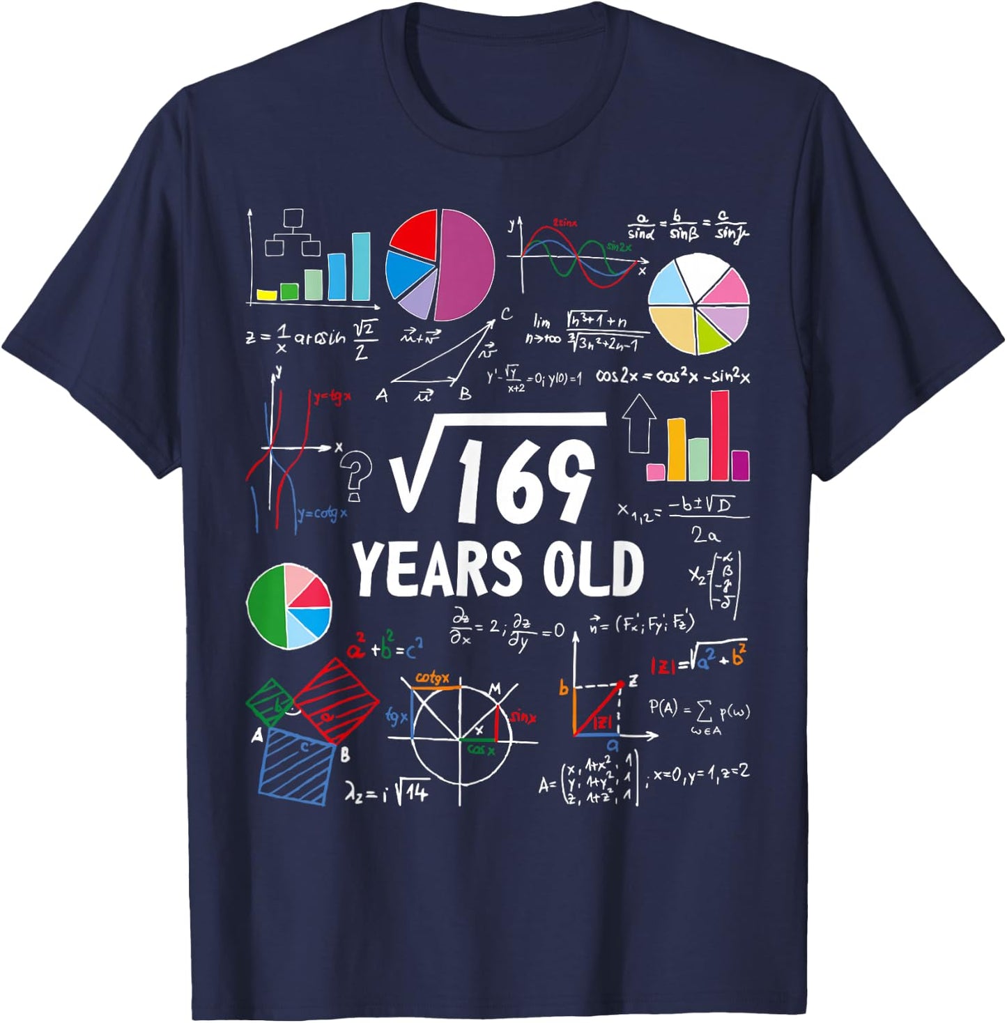 Square Root of 169 13th Birthday 13 Year Old Math Nerd T-Shirt - T-Shirt | Navy