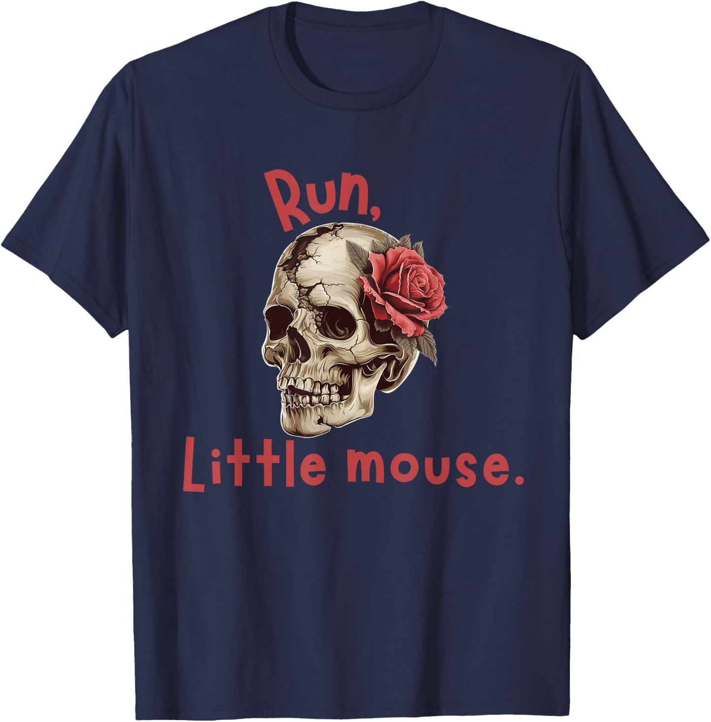 Run Little Mouse Zade Meadows Booktok idea T-Shirt - T-Shirt | Navy