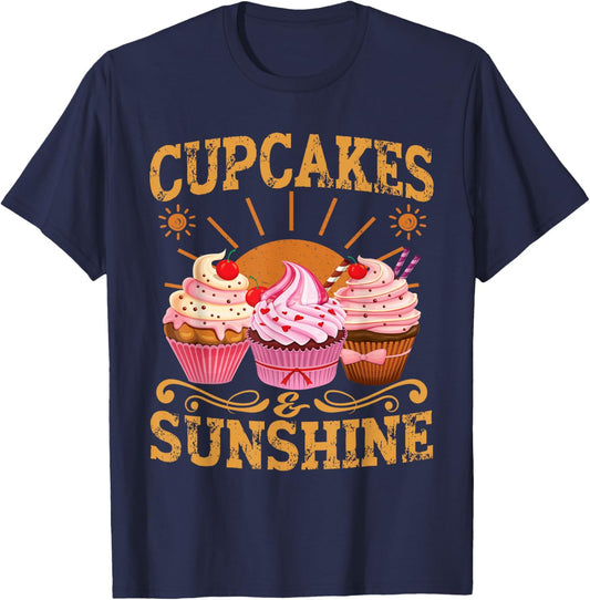 Dessert Baking Cupcake Lover Cupcakes & Sunshine Pastry Chef T-Shirt - T-Shirt | Navy