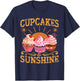 Dessert Baking Cupcake Lover Cupcakes & Sunshine Pastry Chef T-Shirt - T-Shirt | Navy