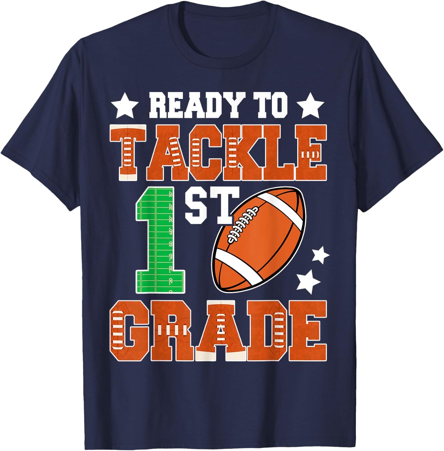 Ready To Tackle First Grade Back To School Football Kids T-Shirt - T-Shirt | Navy