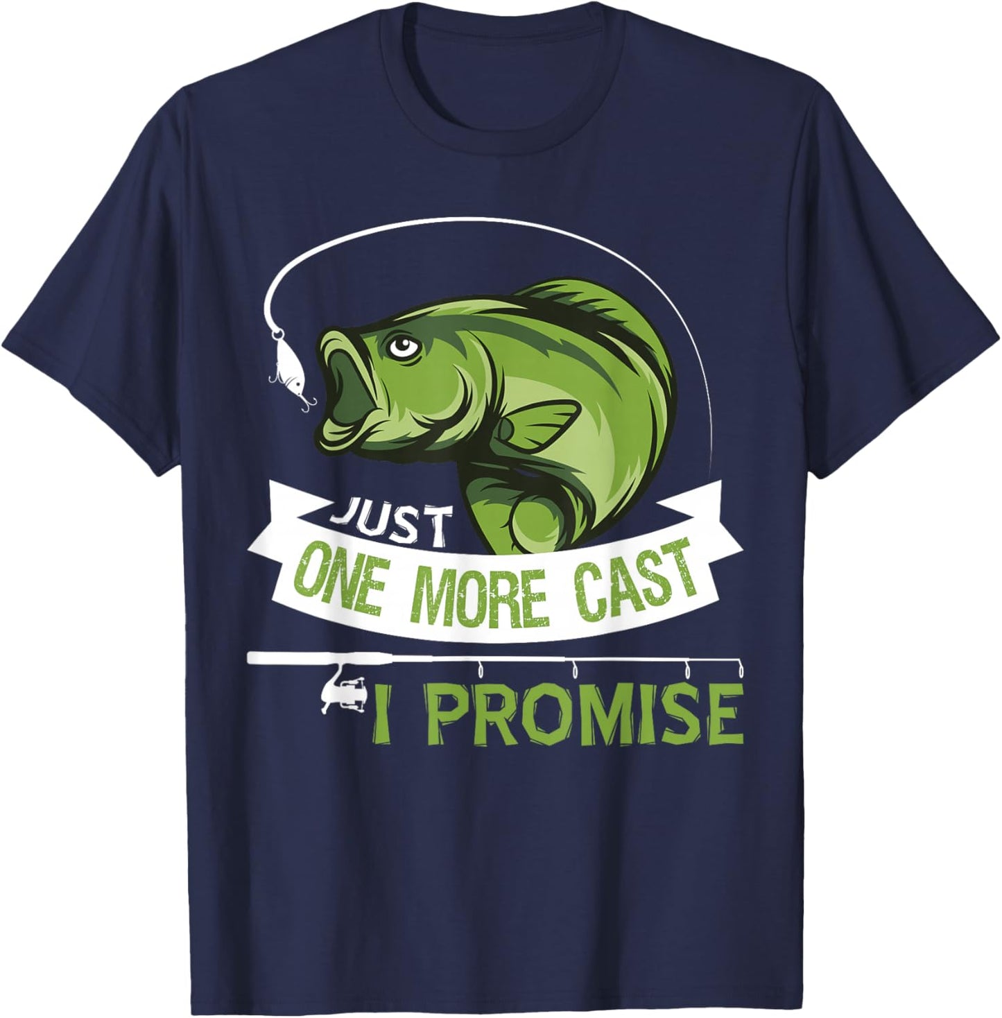 Just One More Cast I Promise Dad Fishing T-Shirt - T-Shirt | Navy