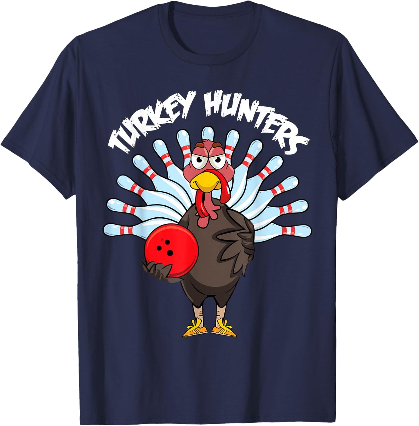 Turkey Hunters Funny Turkey Bowling Thanksgiving Turkey Joke T-Shirt - T-Shirt | Navy