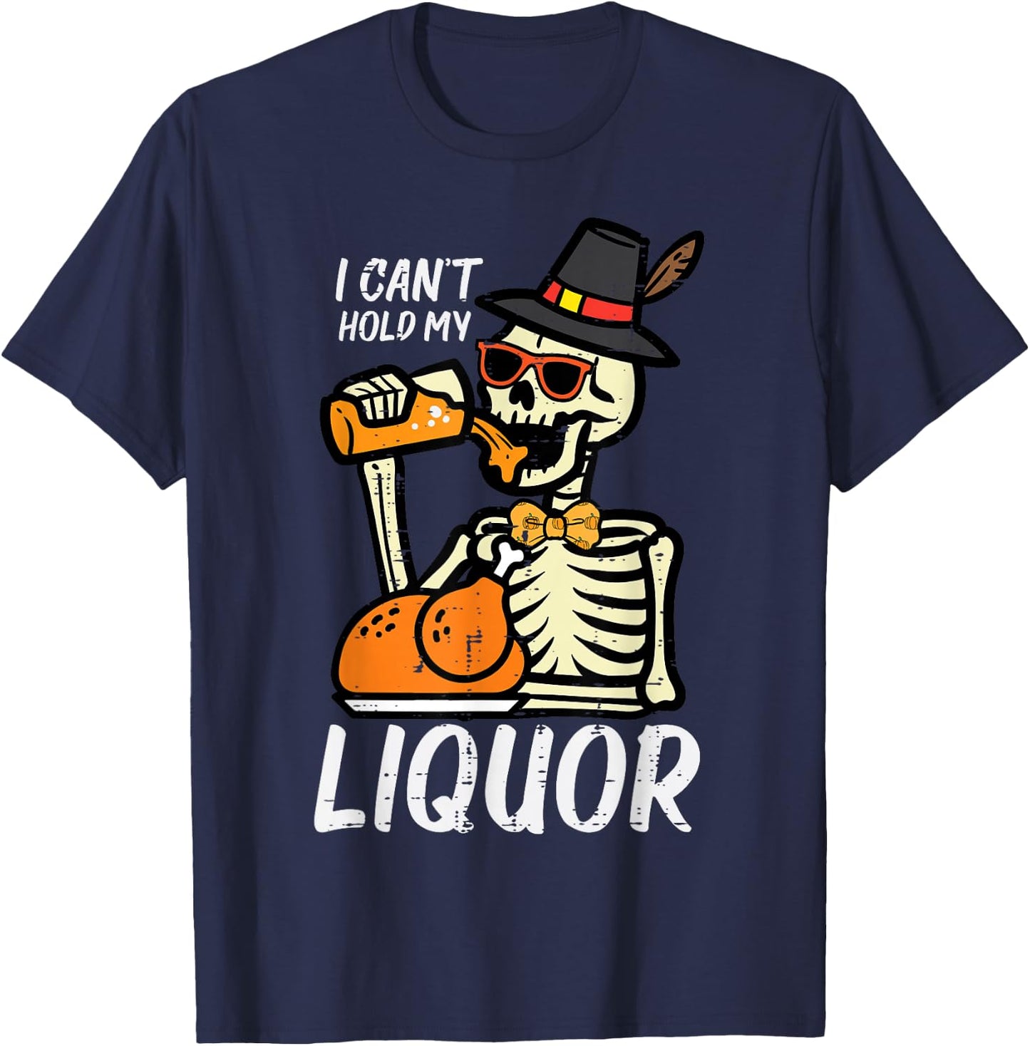 Thanksgiving Skeleton Cant Hold My Funny Dad Men Women T-Shirt - T-Shirt | Navy