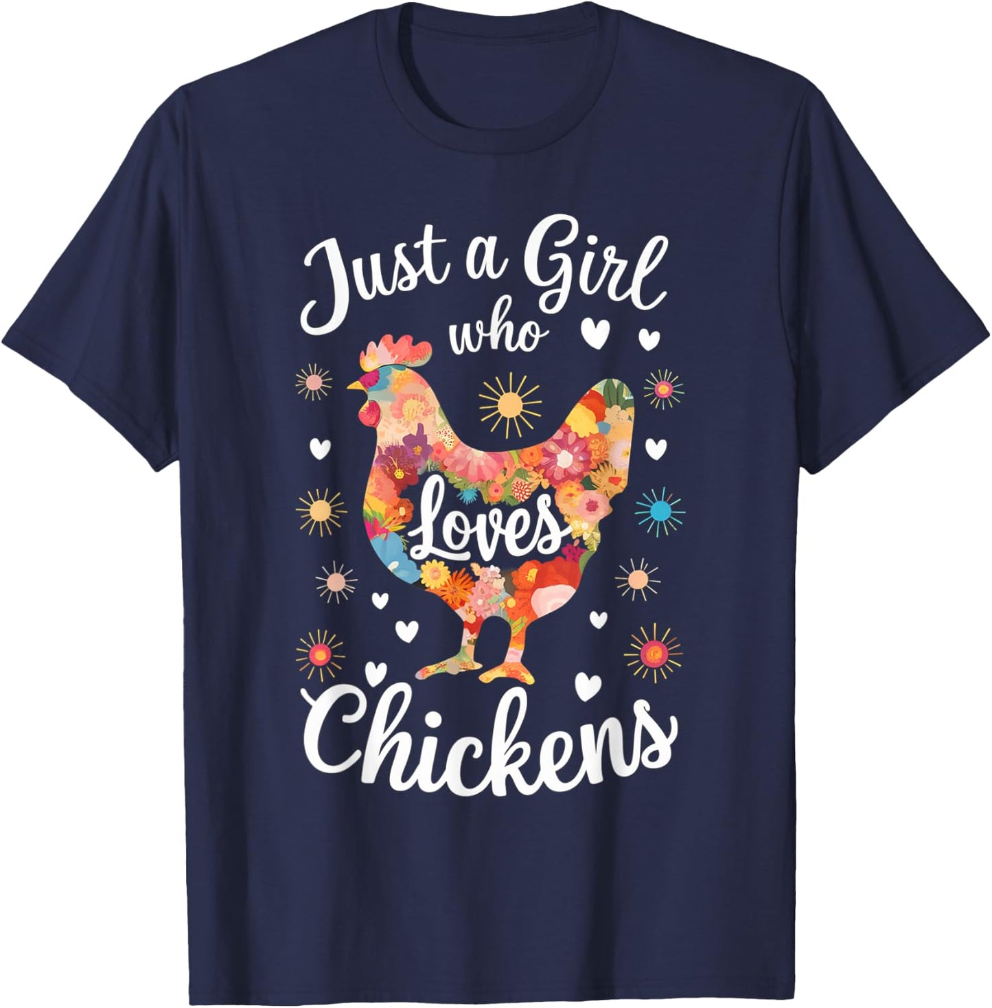 Just a Girl Who Loves Chickens Mom Chicken Shirts T-Shirt - T-Shirt | Navy