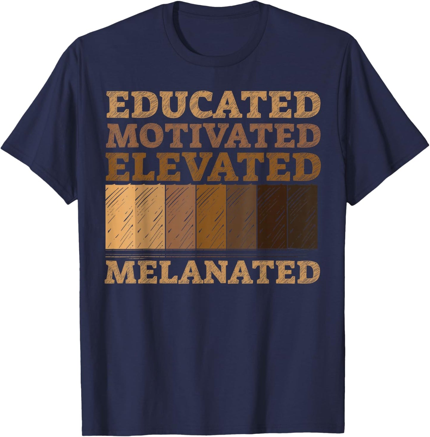 Educated Motivated Elevated Melanated Melanin Black Pride T-Shirt - T-Shirt | Navy