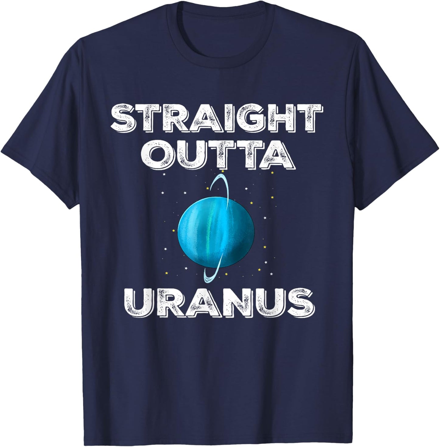 Straight Outta Uranus T-Shirt - T-Shirt | Navy