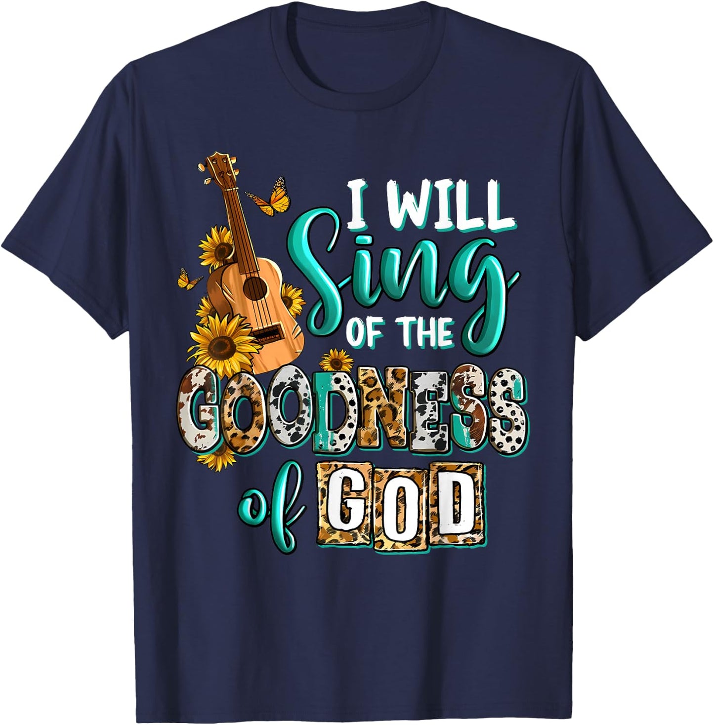 Christian Floral Guitar I Will Sing Of The Goodness Of God T-Shirt - T-Shirt | Navy