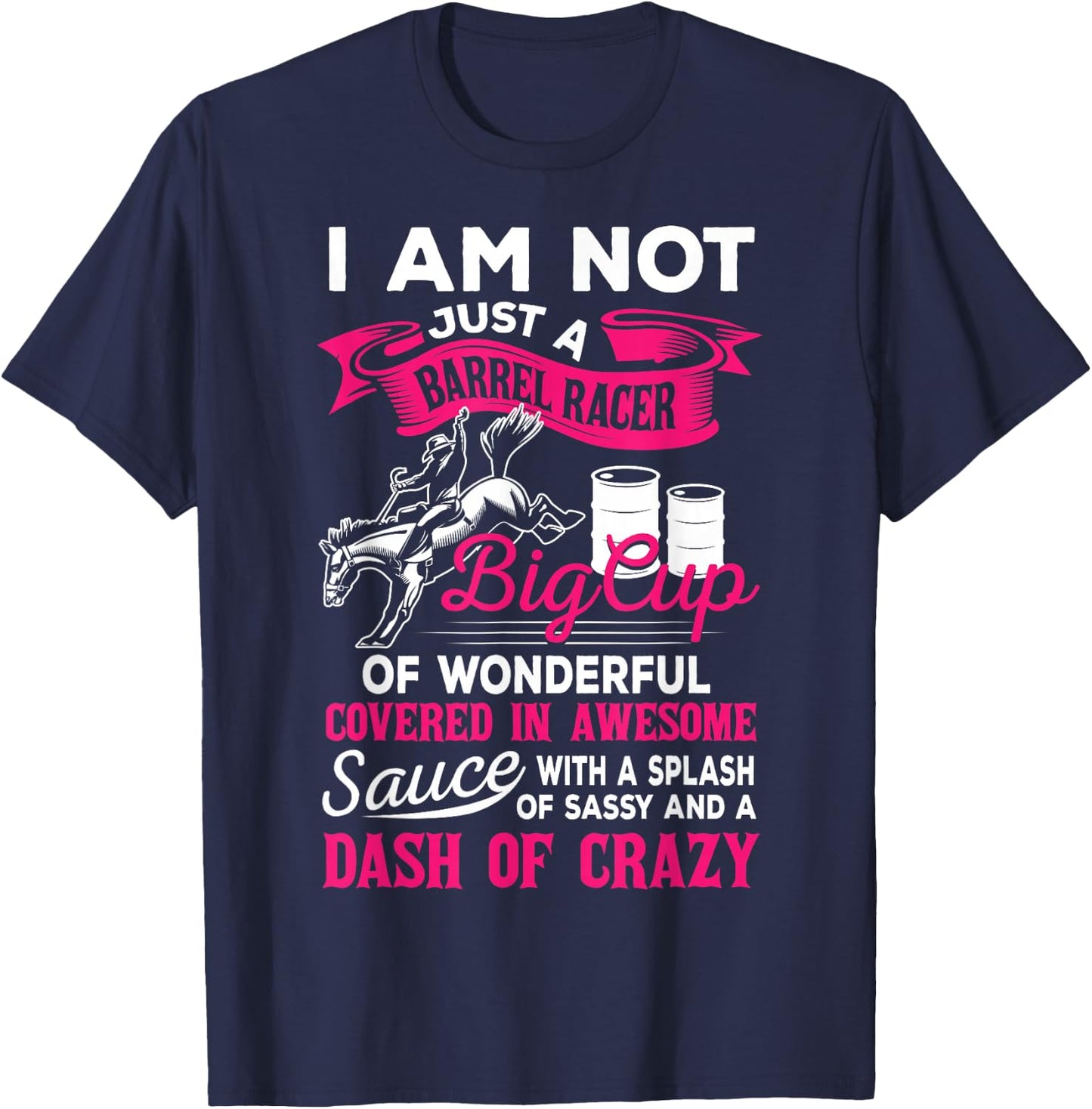 Not Just A Barrel Racer Funny Barrel Racing Girl Women T-Shirt - T-Shirt | Navy