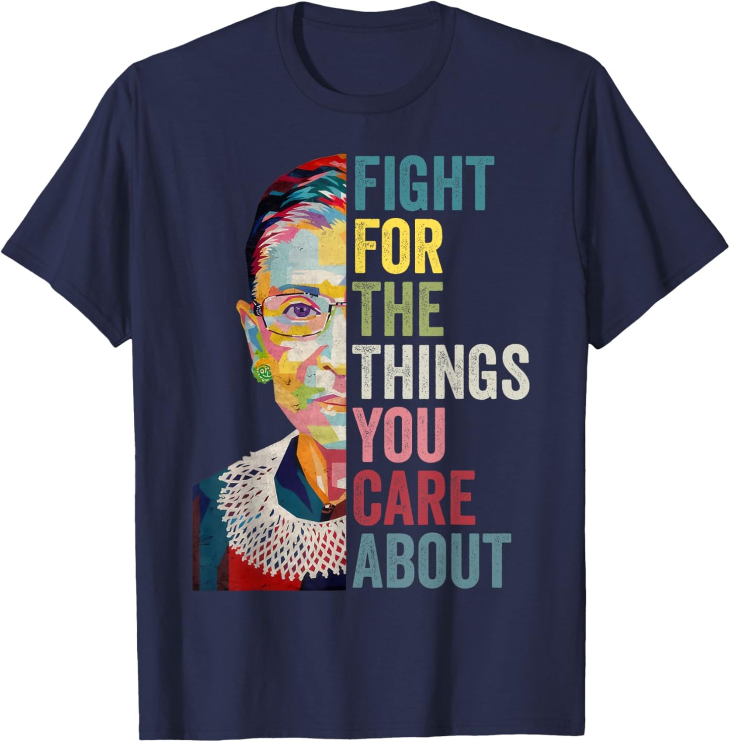 Fight For The Things You Care About Feminist Vintage T-Shirt - T-Shirt | Navy