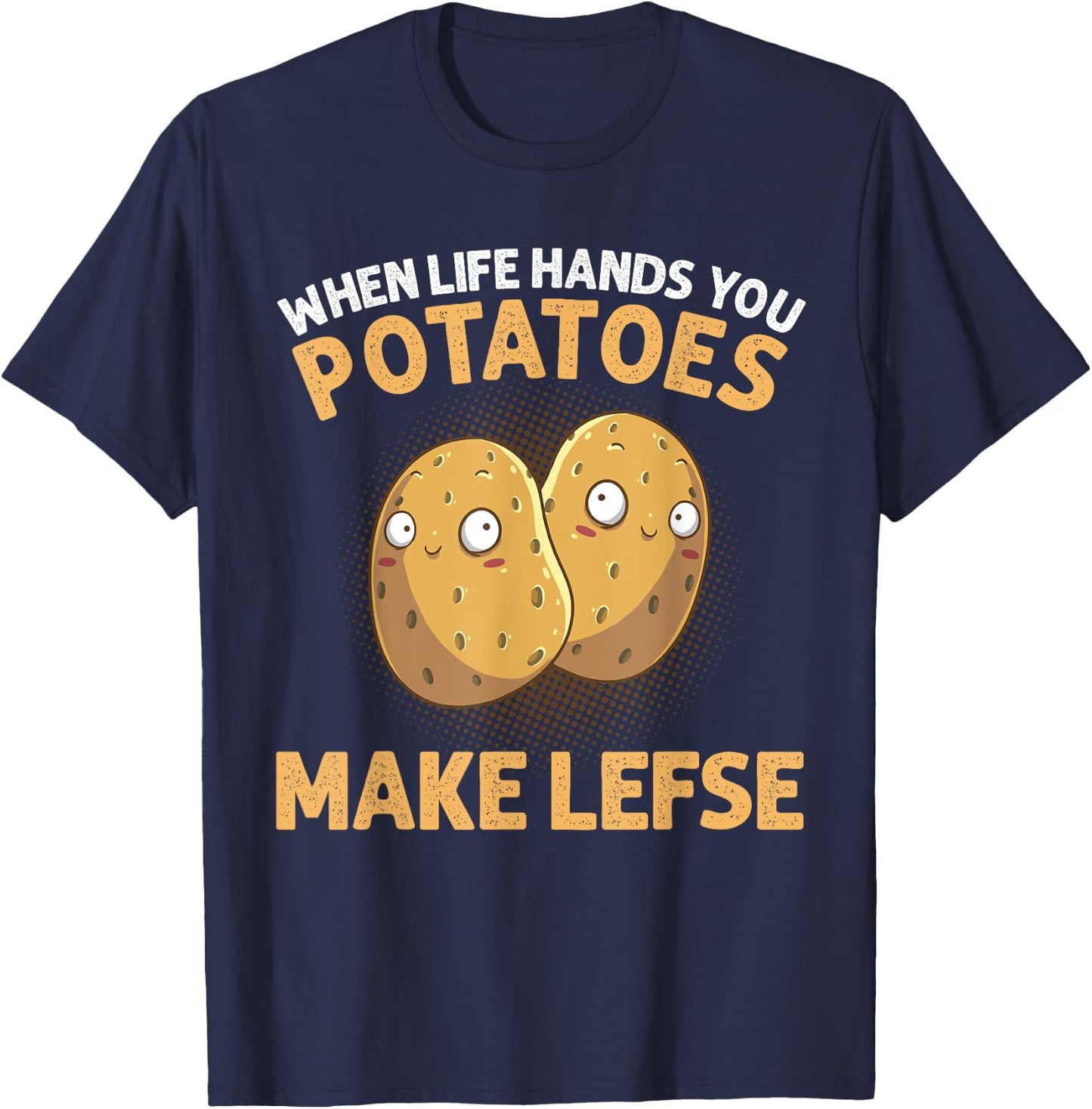 Cool Lefse Women Potato Flatbread Baking Pastry Food T-Shirt - T-Shirt | Navy