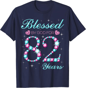 Blessed By God For 82 Years Old 82nd Birthday Party B-day T-Shirt - T-Shirt | Navy