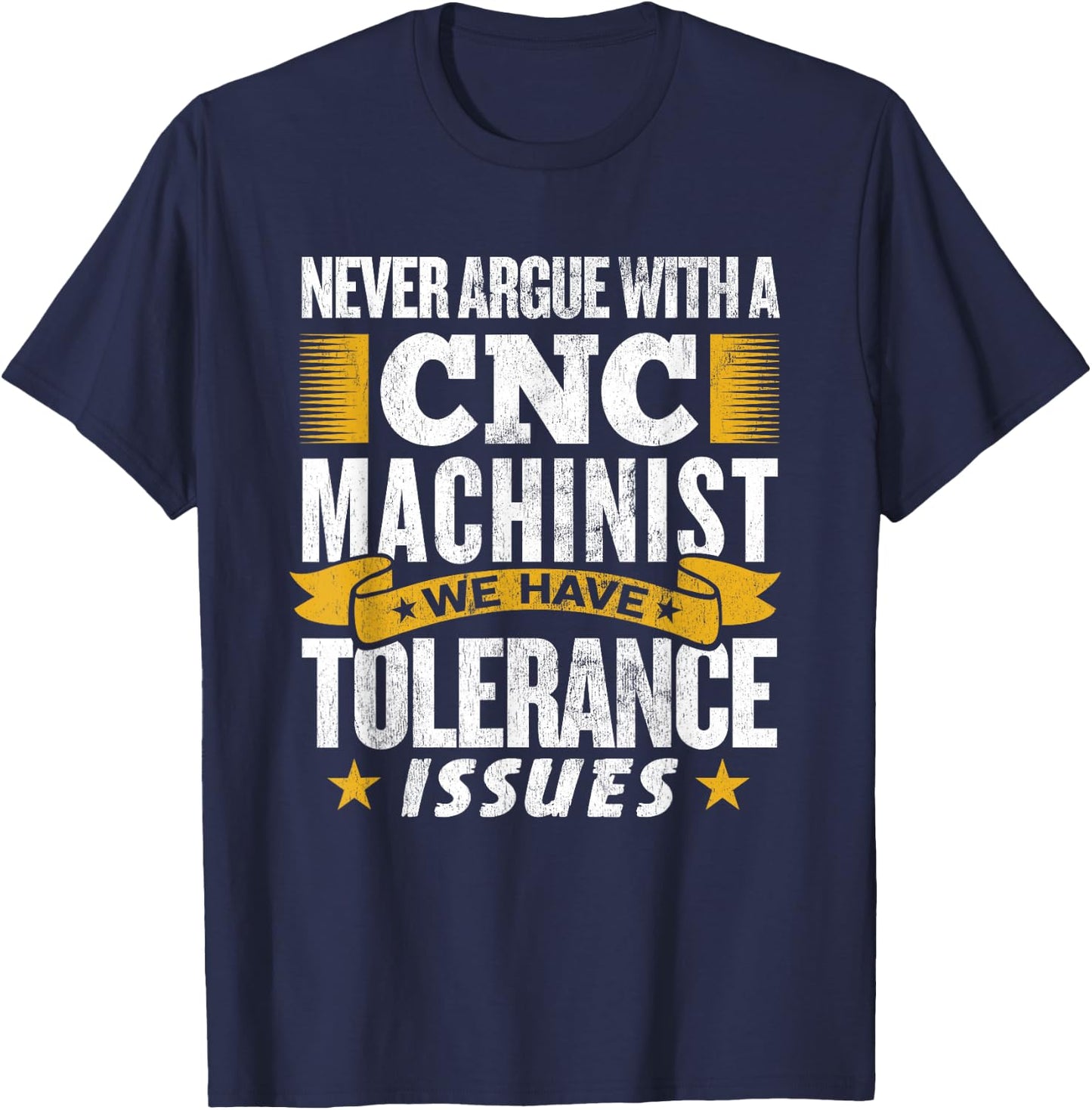 Funny CNC Metal Worker - CNC Machinist Engineer T-Shirt - T-Shirt | Navy