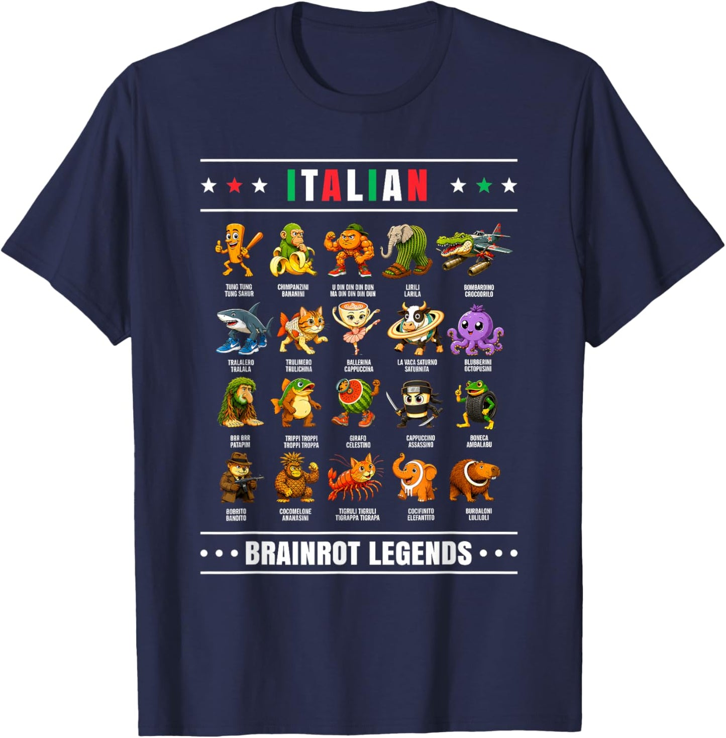 Italian Brain Rot Italian Brainrot Shirts Funny Memes T-Shirt - T-Shirt | Navy