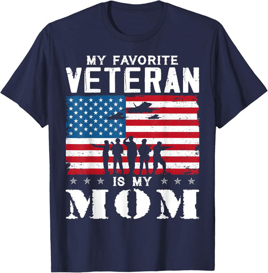 My Favorite Veteran Is My Mom Family Veteran's Day Veterans T-Shirt - T-Shirt | Navy