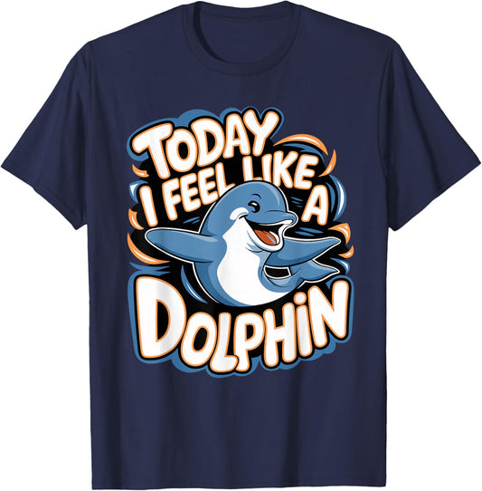Childrens Today I feel like a Dolphin | Kids Dolphin T-Shirt - T-Shirt | Navy