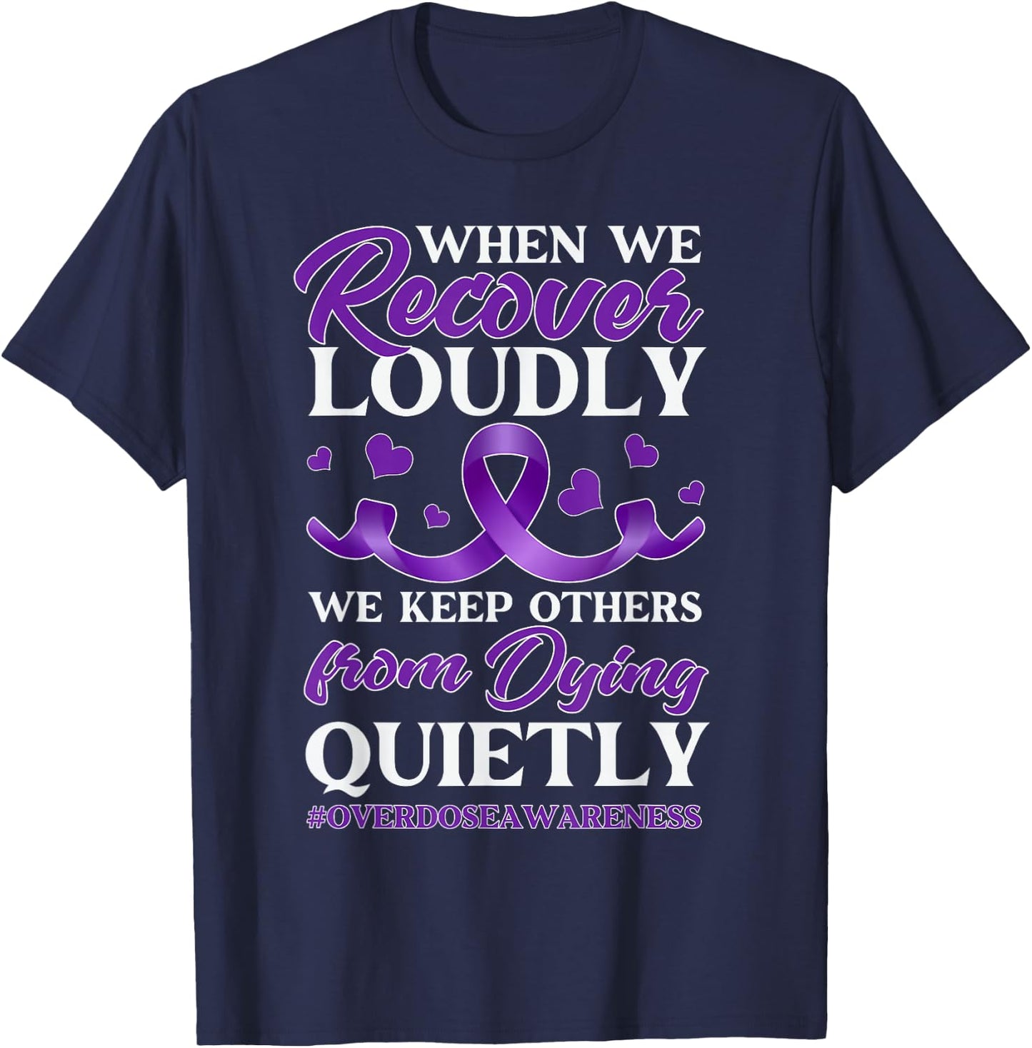 Overdose Awareness Day T-Shirt - T-Shirt | Navy