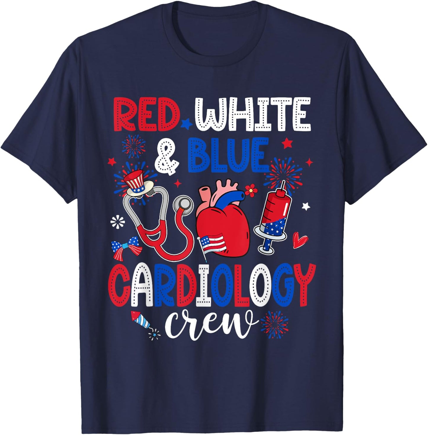 Red White & Blue Cardiology Crew Cardiac Tech 4th Of July Women Men T-Shirt - T-Shirt | Navy