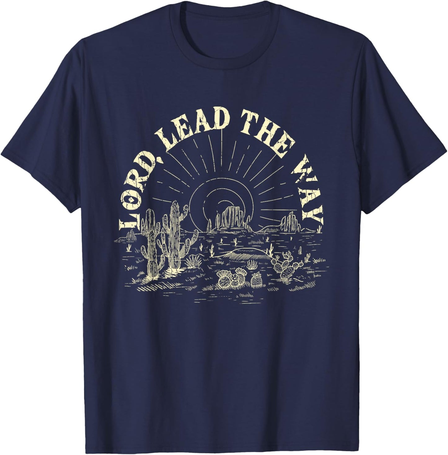Lord Lead The Way Faith Christian Religion T-Shirt - T-Shirt | Navy