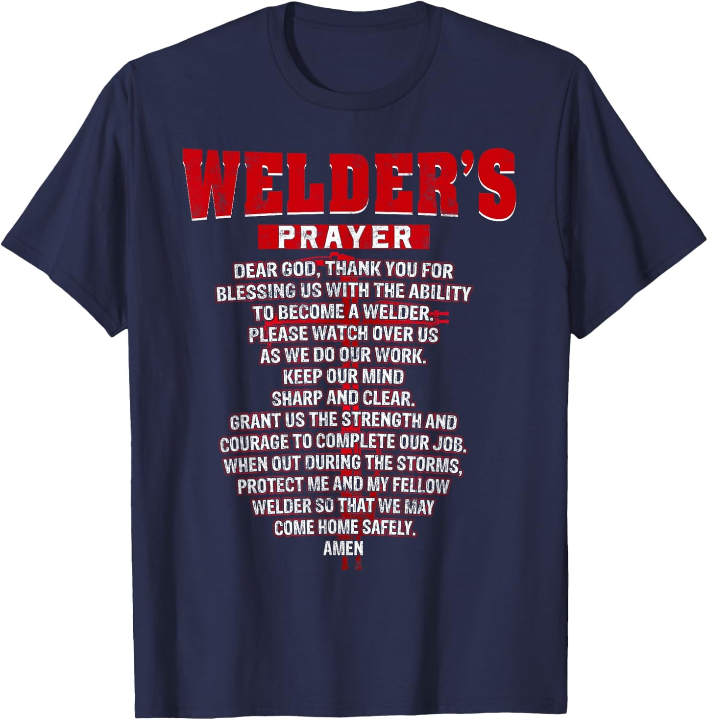 Welder Prayer Funny Christian Welding Grandpa Dad husband T-Shirt - T-Shirt | Navy