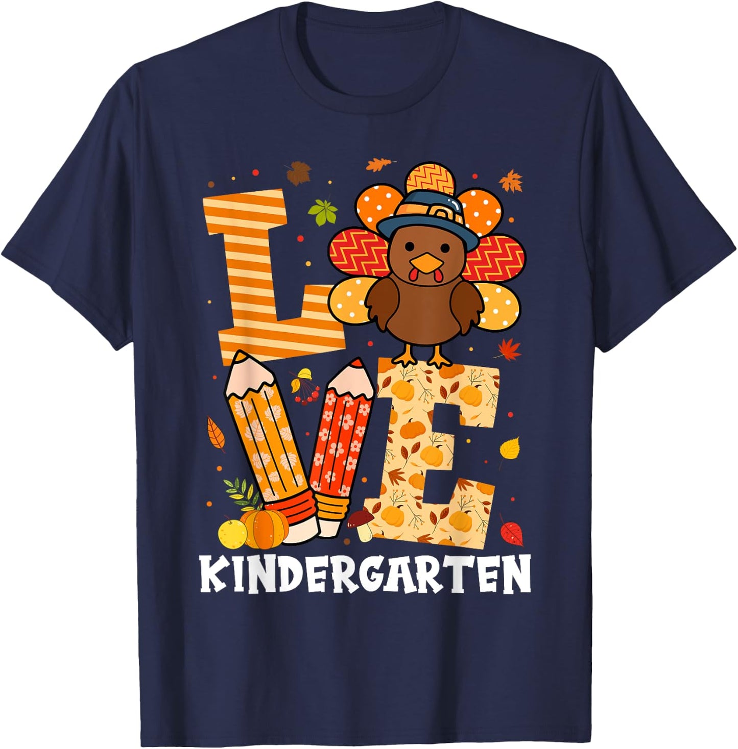 Thanksgiving Love Kindergarten Teacher Turkey Autumn Fall T-Shirt - T-Shirt | Navy