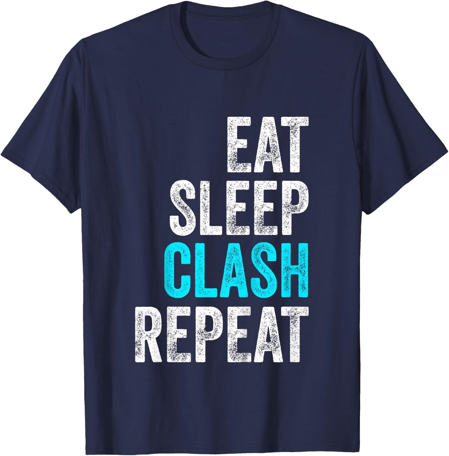 Eat Sleep Clash Repeat Kids Present Child Gamer Boys Girls T-Shirt - T-Shirt | Navy