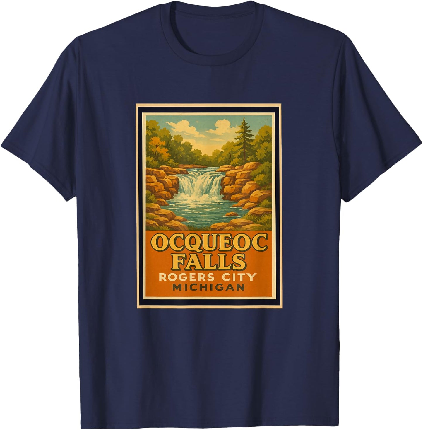Ocqueoc Falls Rogers City Michigan Waterfall Up North US 23 T-Shirt - T-Shirt | Navy